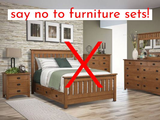 avoid using furniture sets when you're trying to decorate traditional style